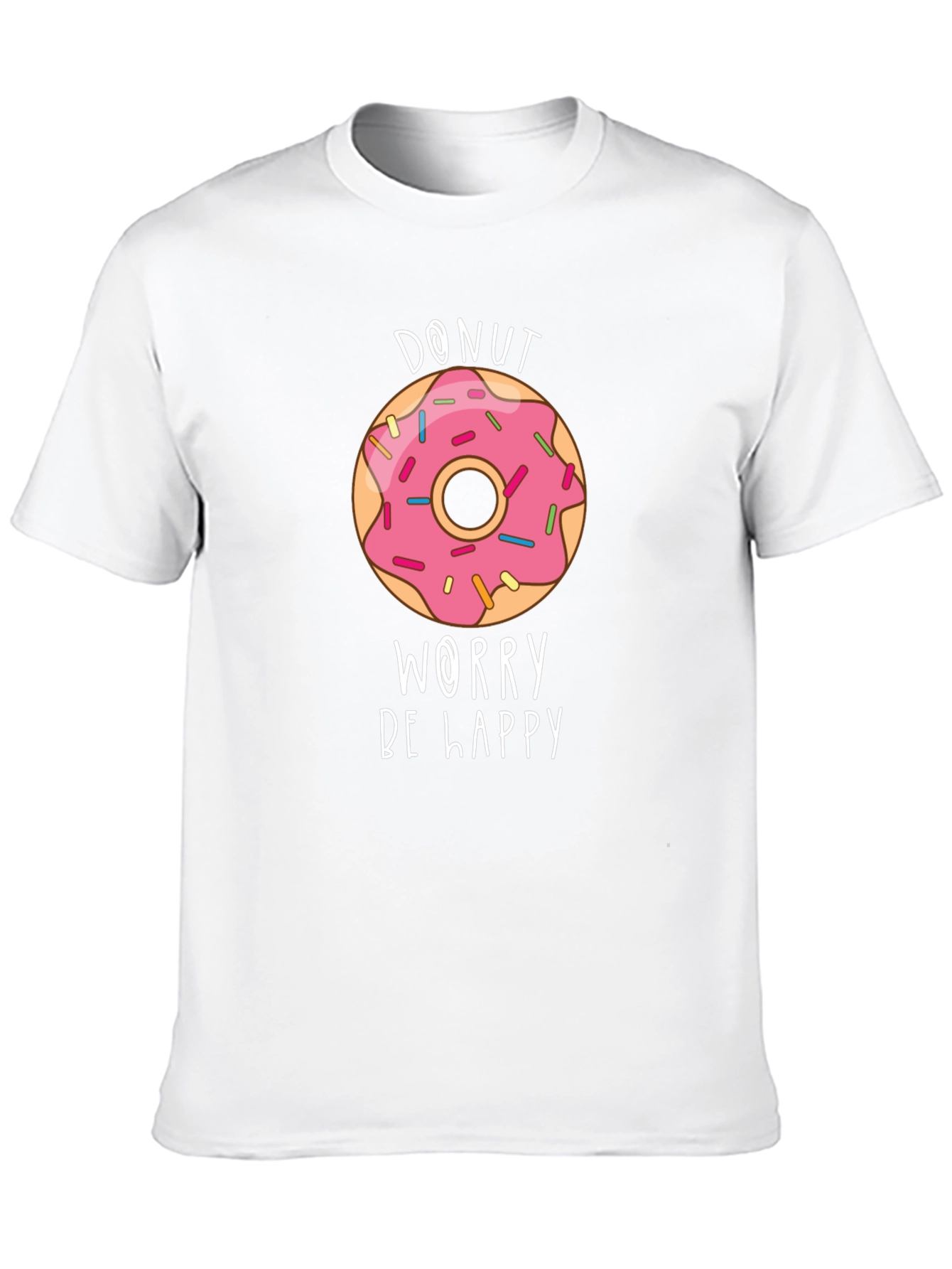 Donut Worry Be Happy Graphic T-Shirt