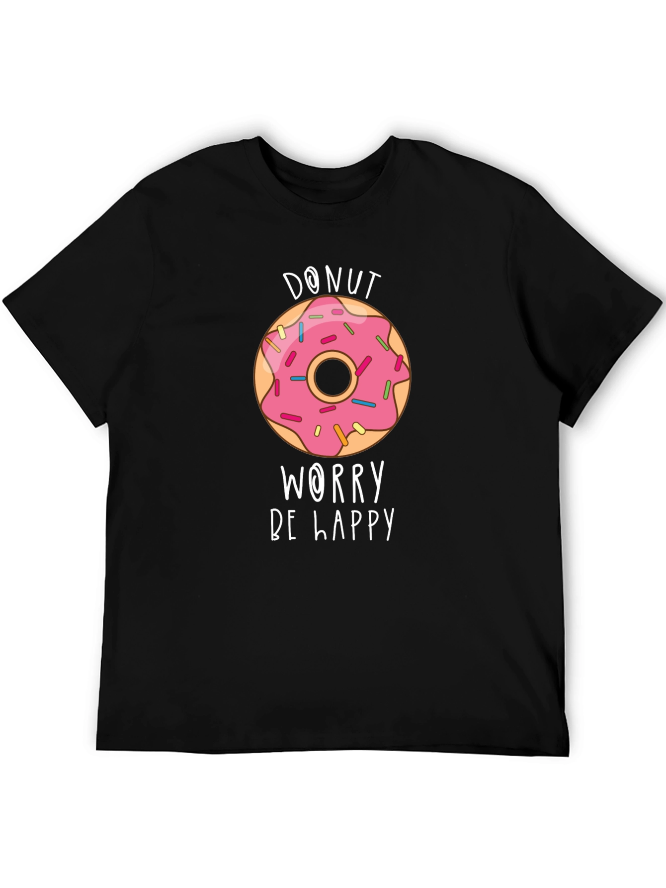 Donut Worry Be Happy Graphic T-Shirt