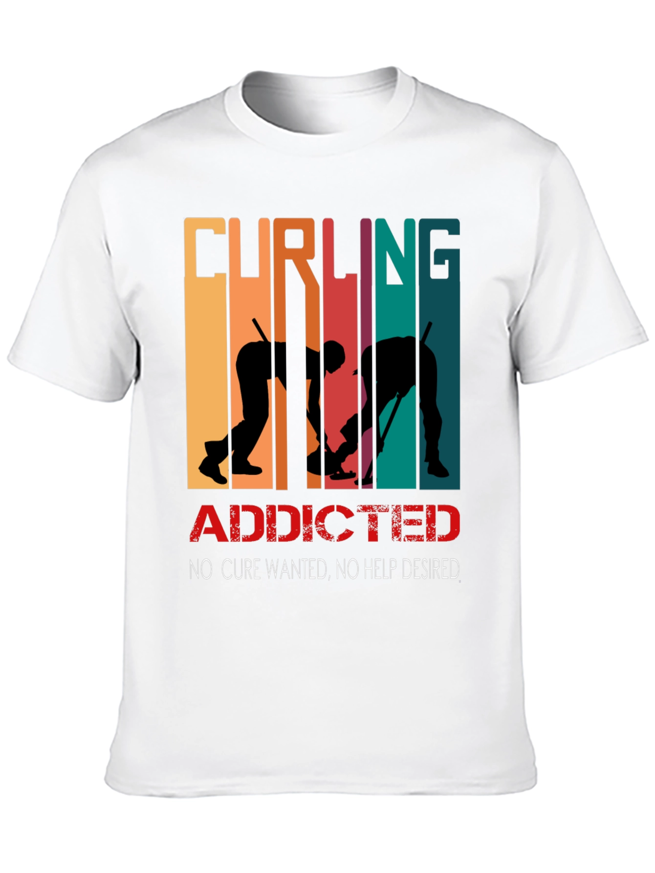 Curling Addicted T-Shirt - No Cure Wanted