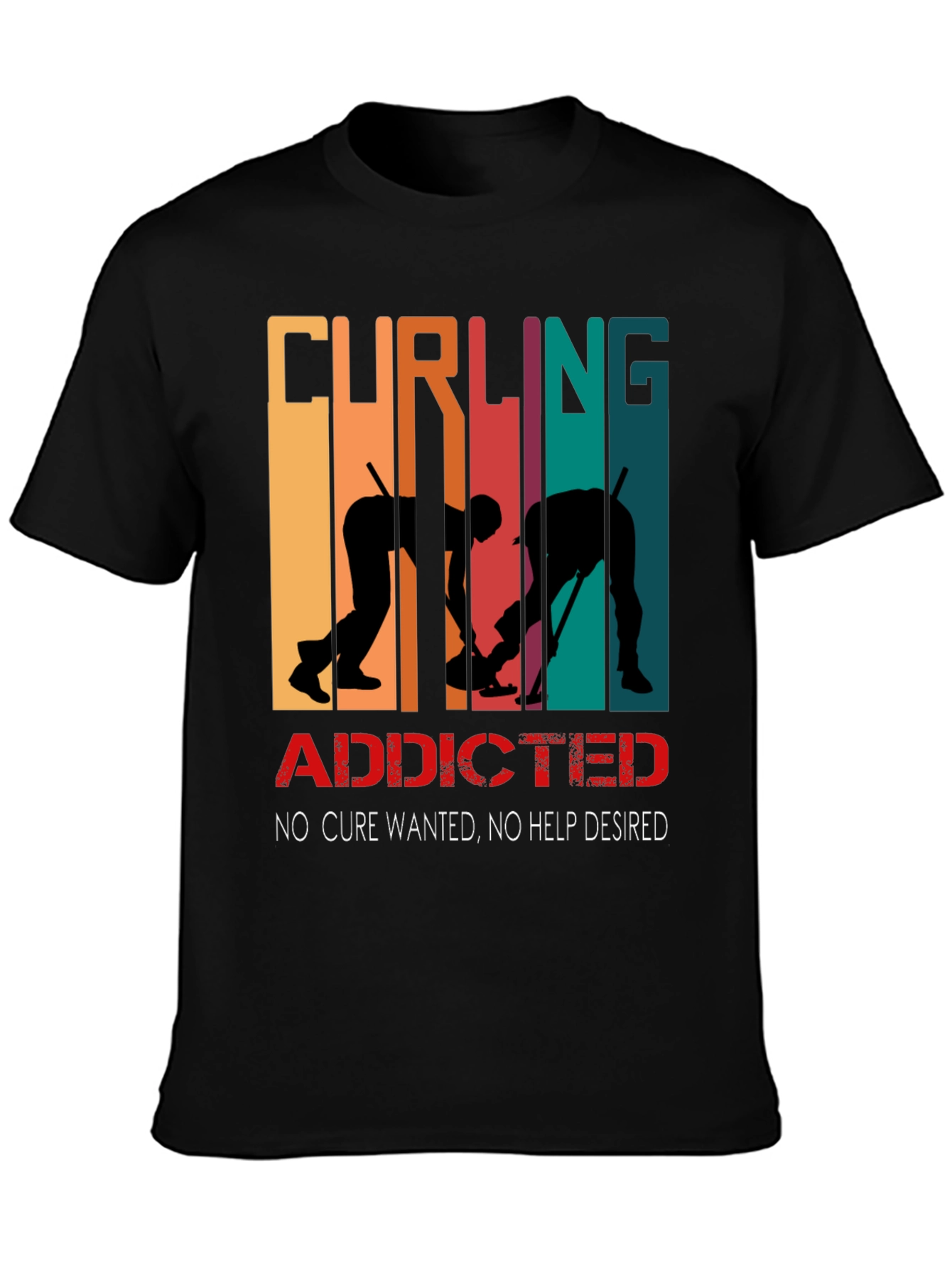 Curling Addicted T-Shirt - No Cure Wanted