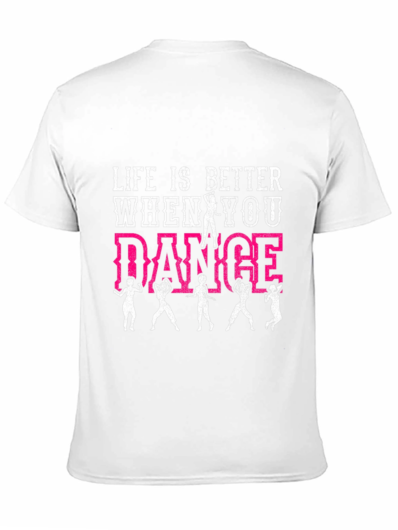 Life is Better When You Dance T-Shirt