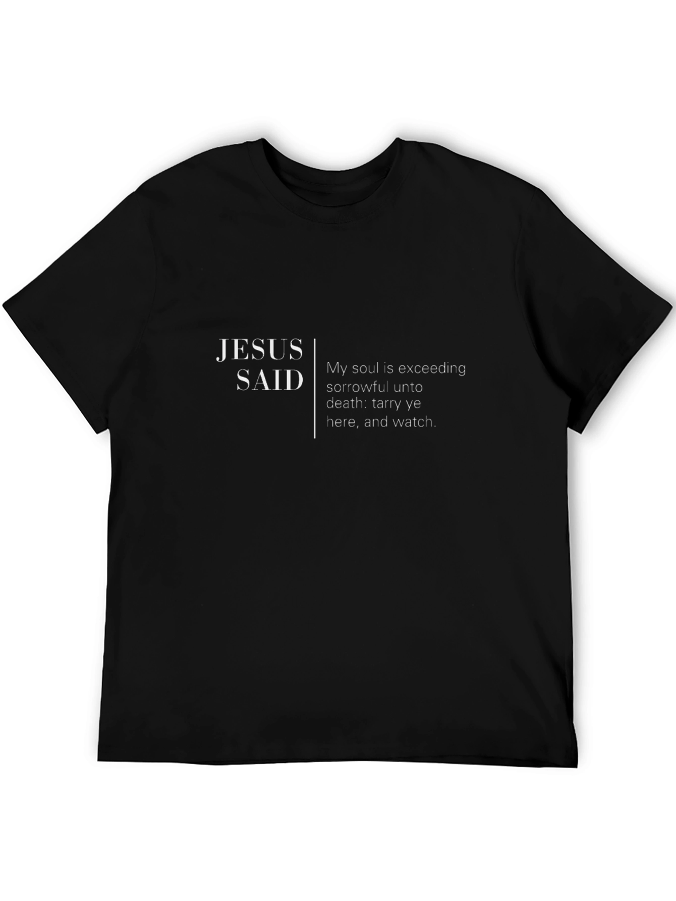 Jesus Said Graphic Black T-Shirt