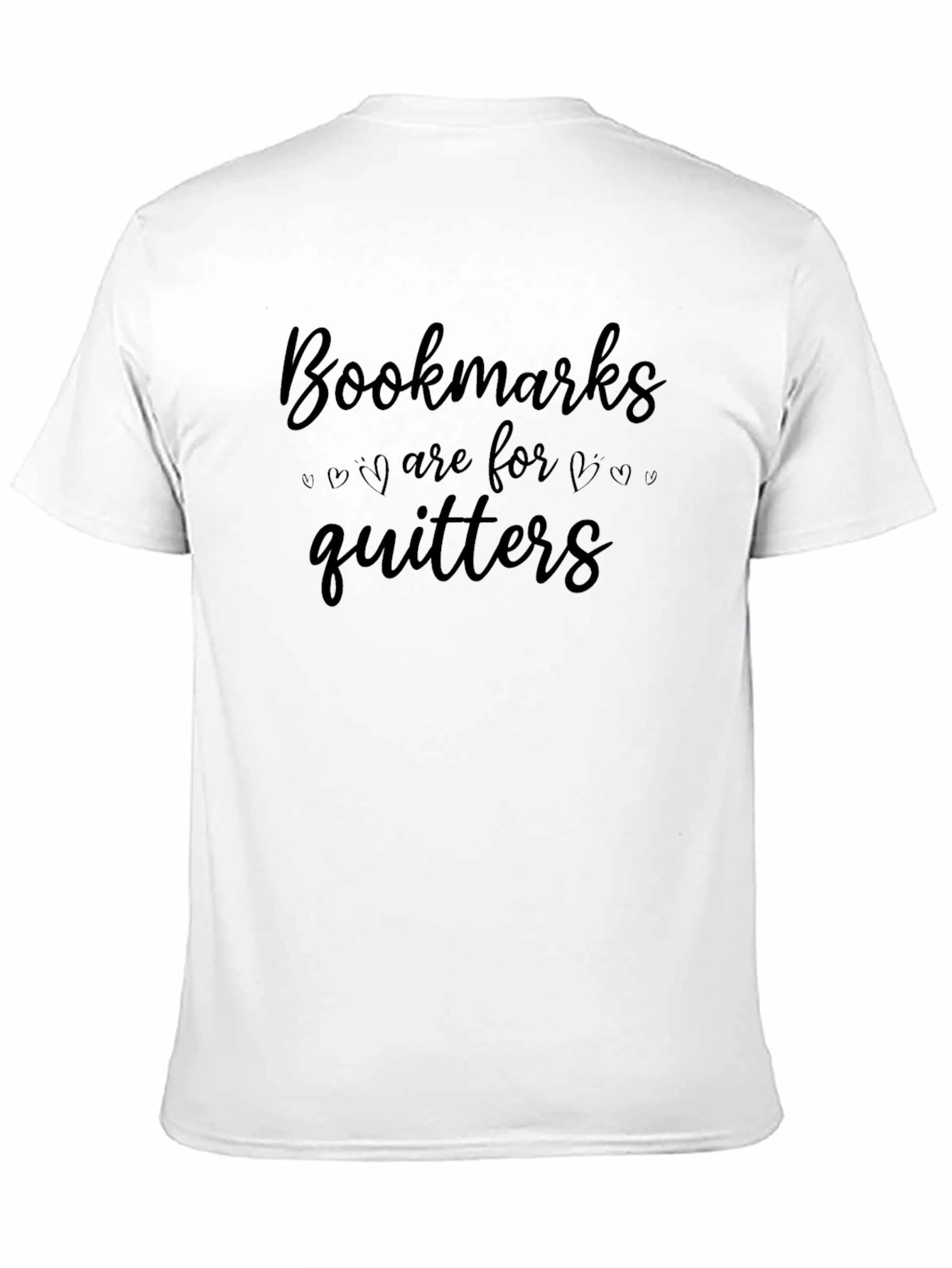 Bookmarks Are For Quitters T-Shirt