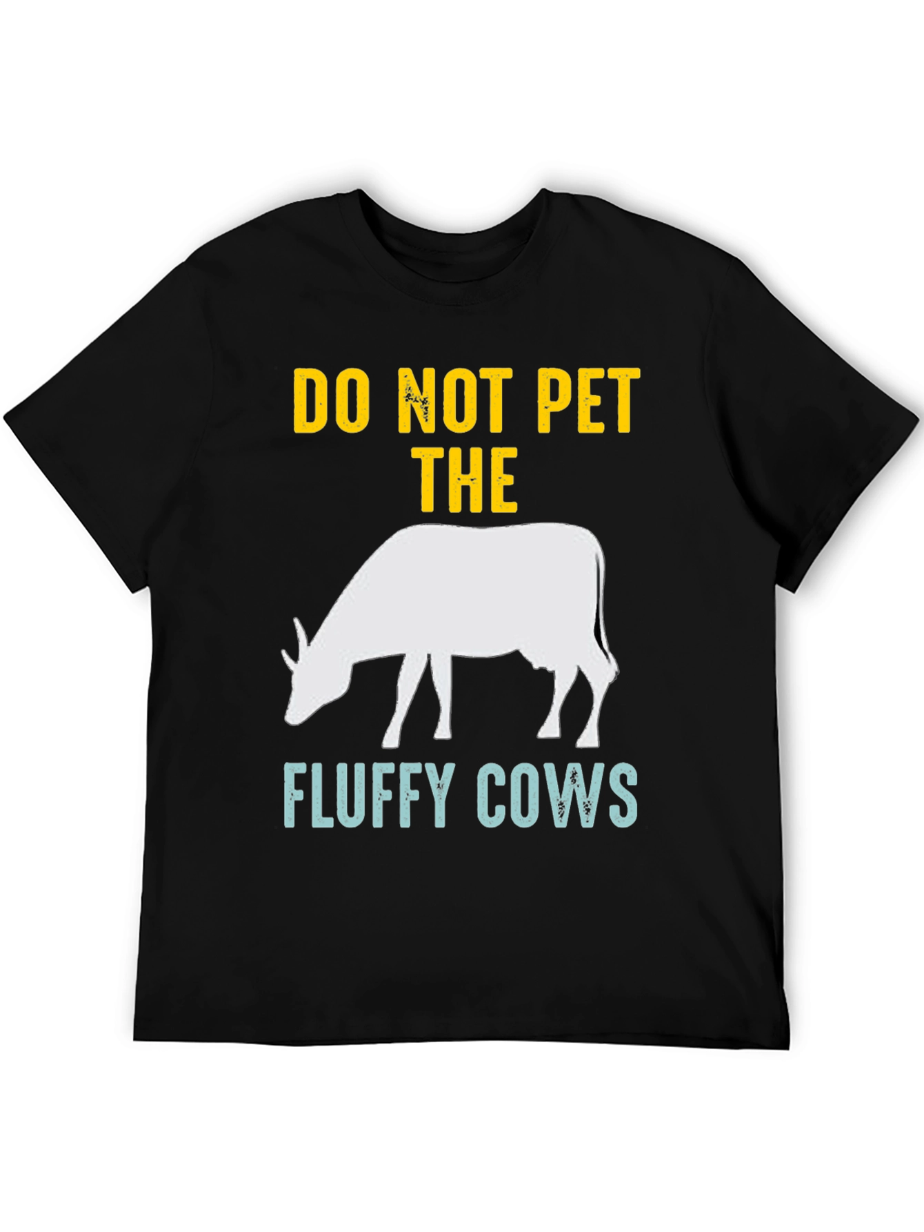 Do Not Pet The Fluffy Cows Graphic Tee