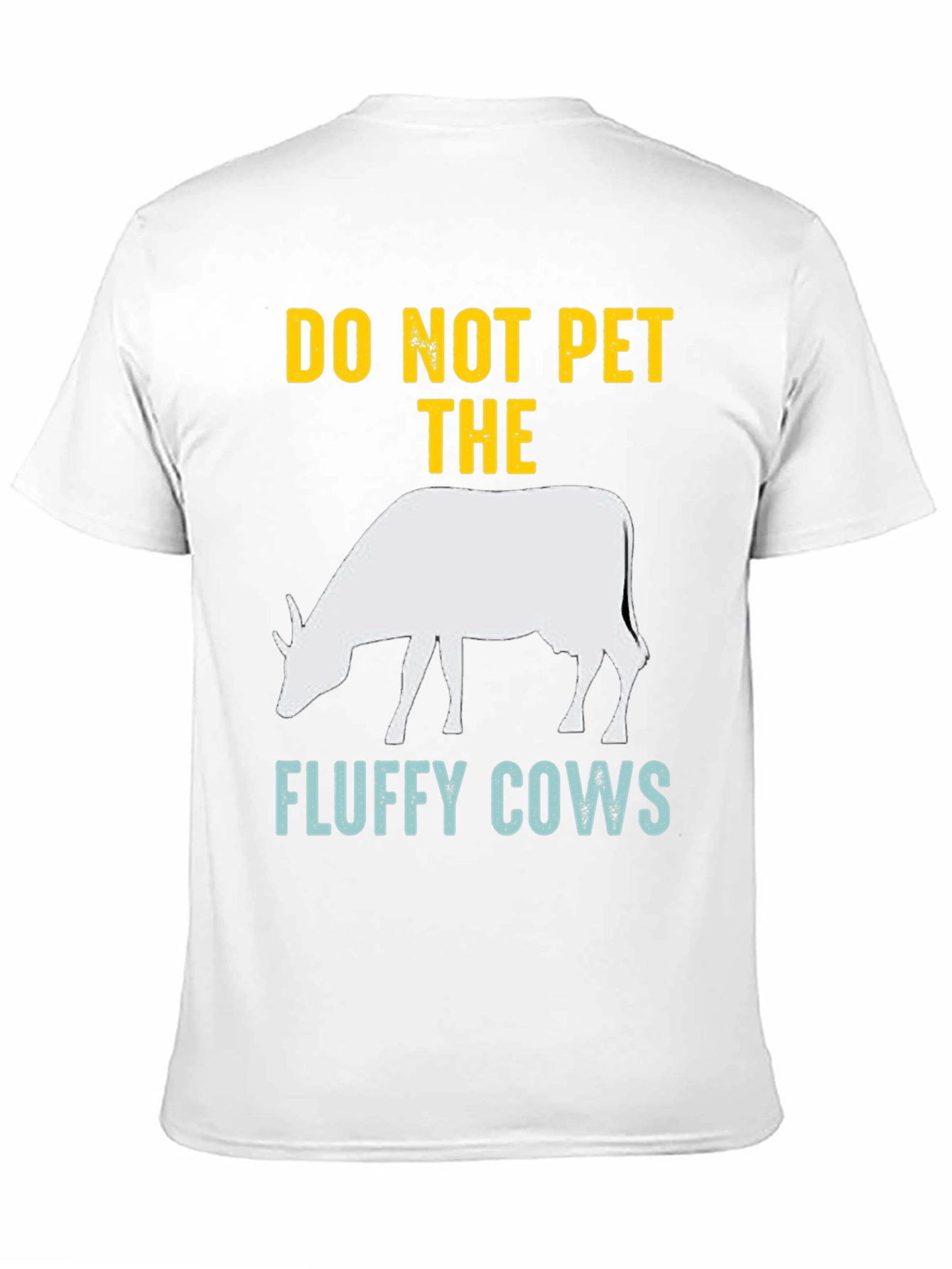 Do Not Pet The Fluffy Cows Graphic Tee