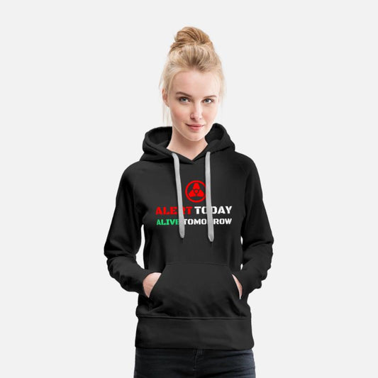 ALERT TODAY ALIVE TOMORROW