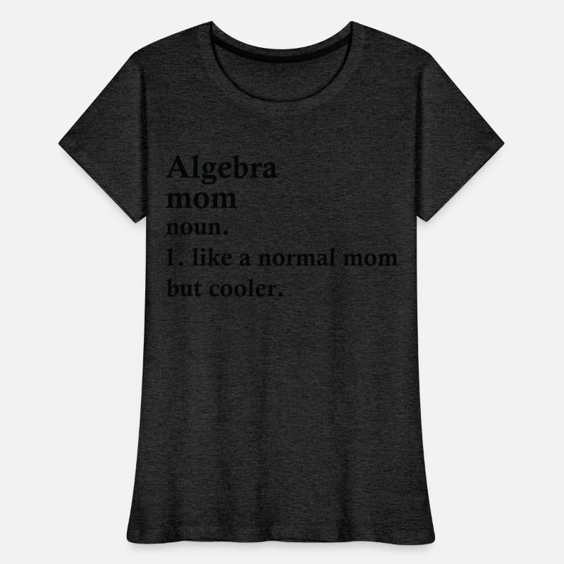 Algebra Mom Funny Math Definition
