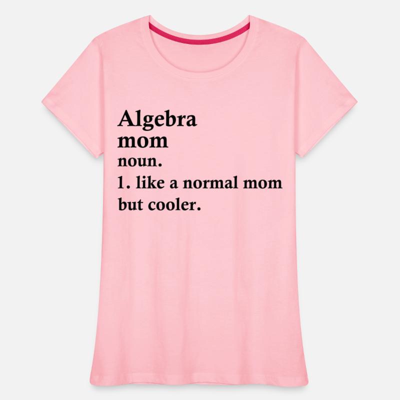 Algebra Mom Funny Math Definition