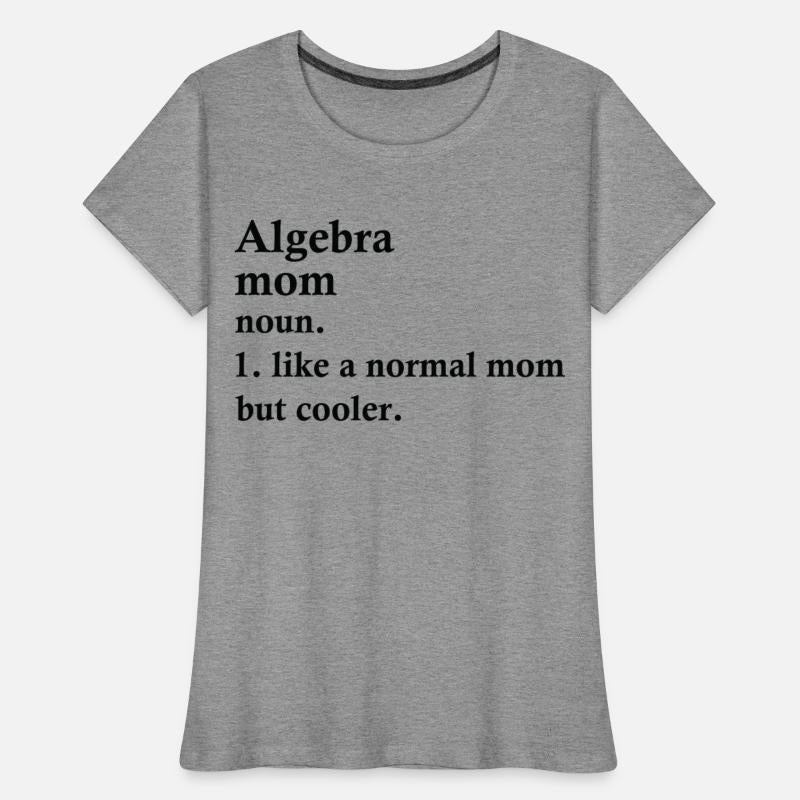 Algebra Mom Funny Math Definition