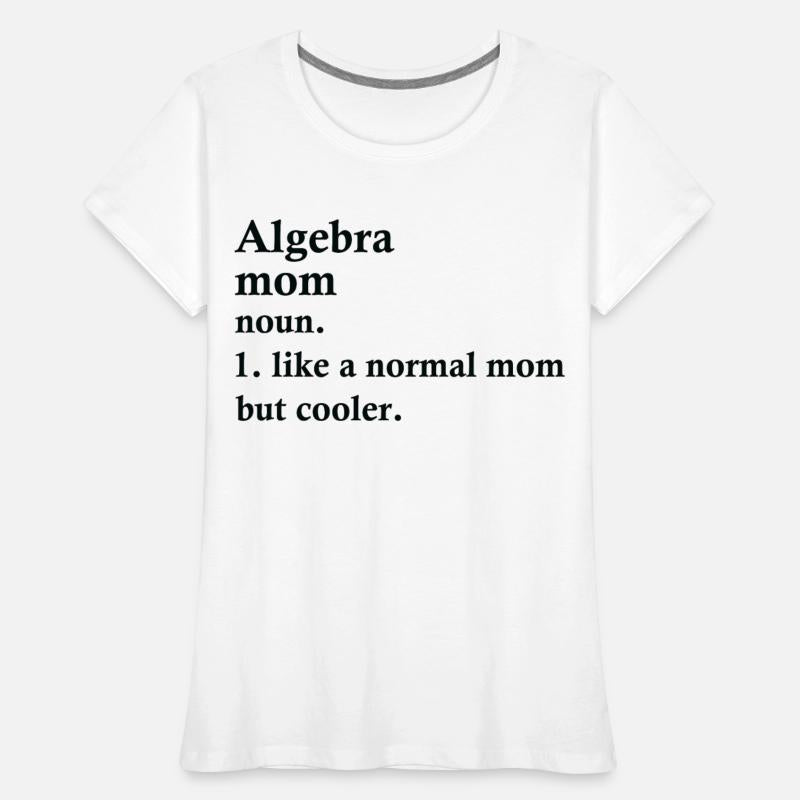 Algebra Mom Funny Math Definition
