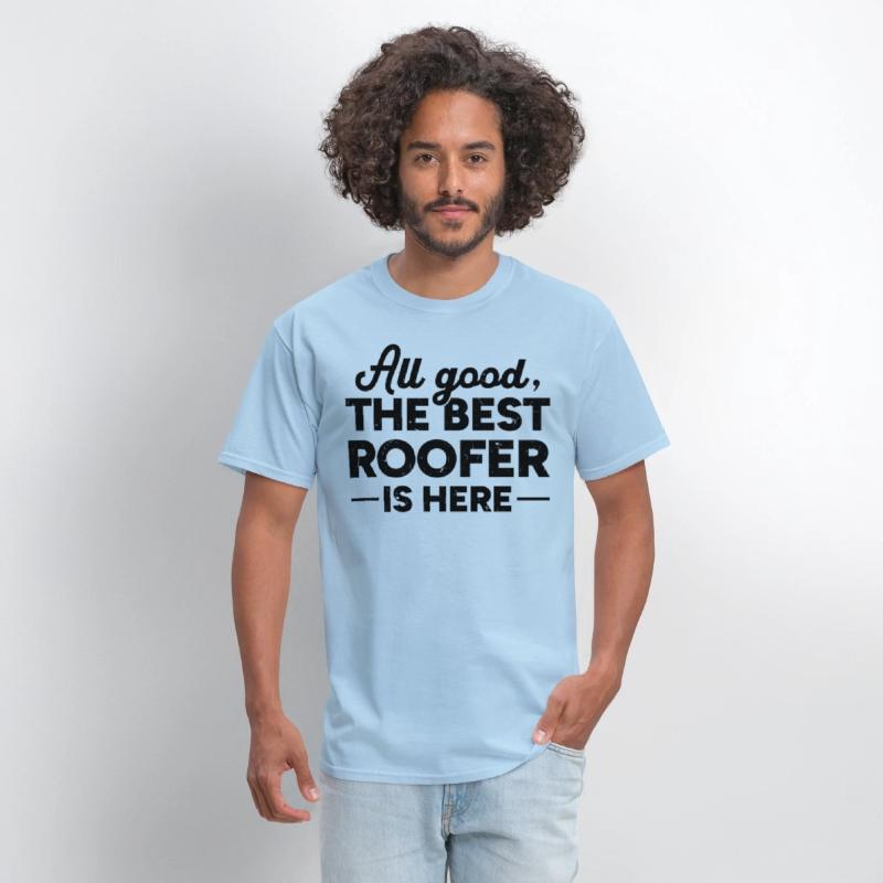 All Good The Best Roofer Is Here - Roofer Worker