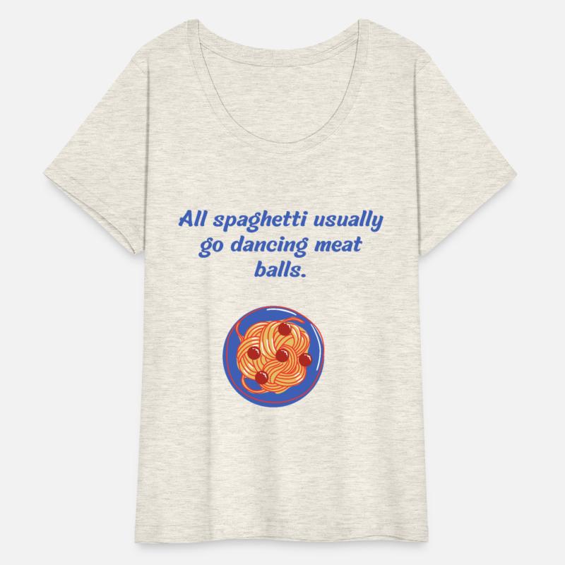 All spaghetti usually go dancing meat balls