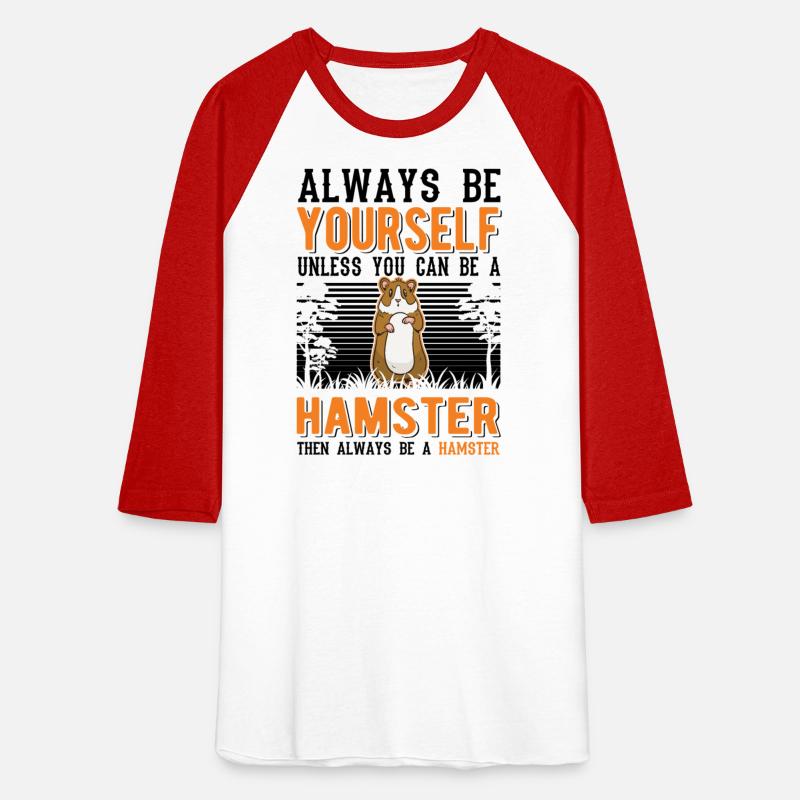 Always Be Yourself Hamster Dwarf