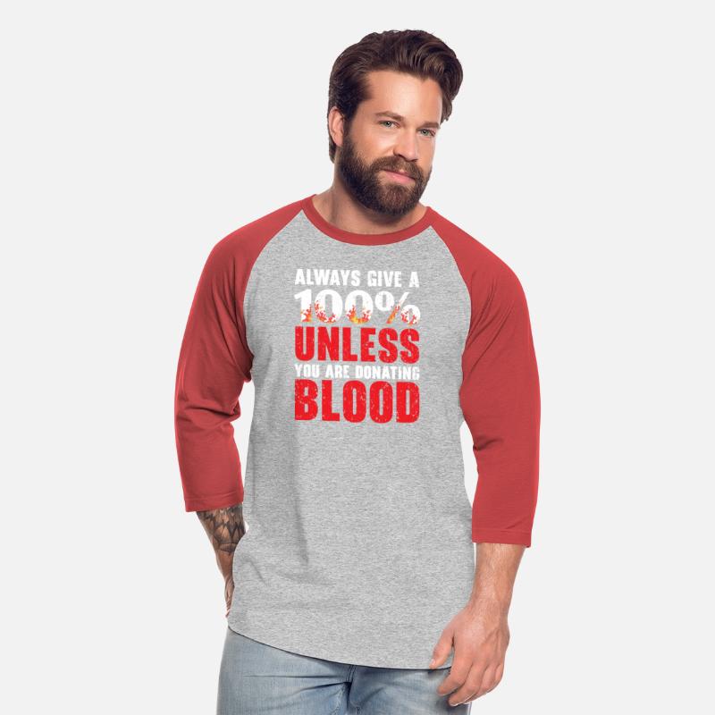 Always Give Your 100% Unless You're Donating Blood