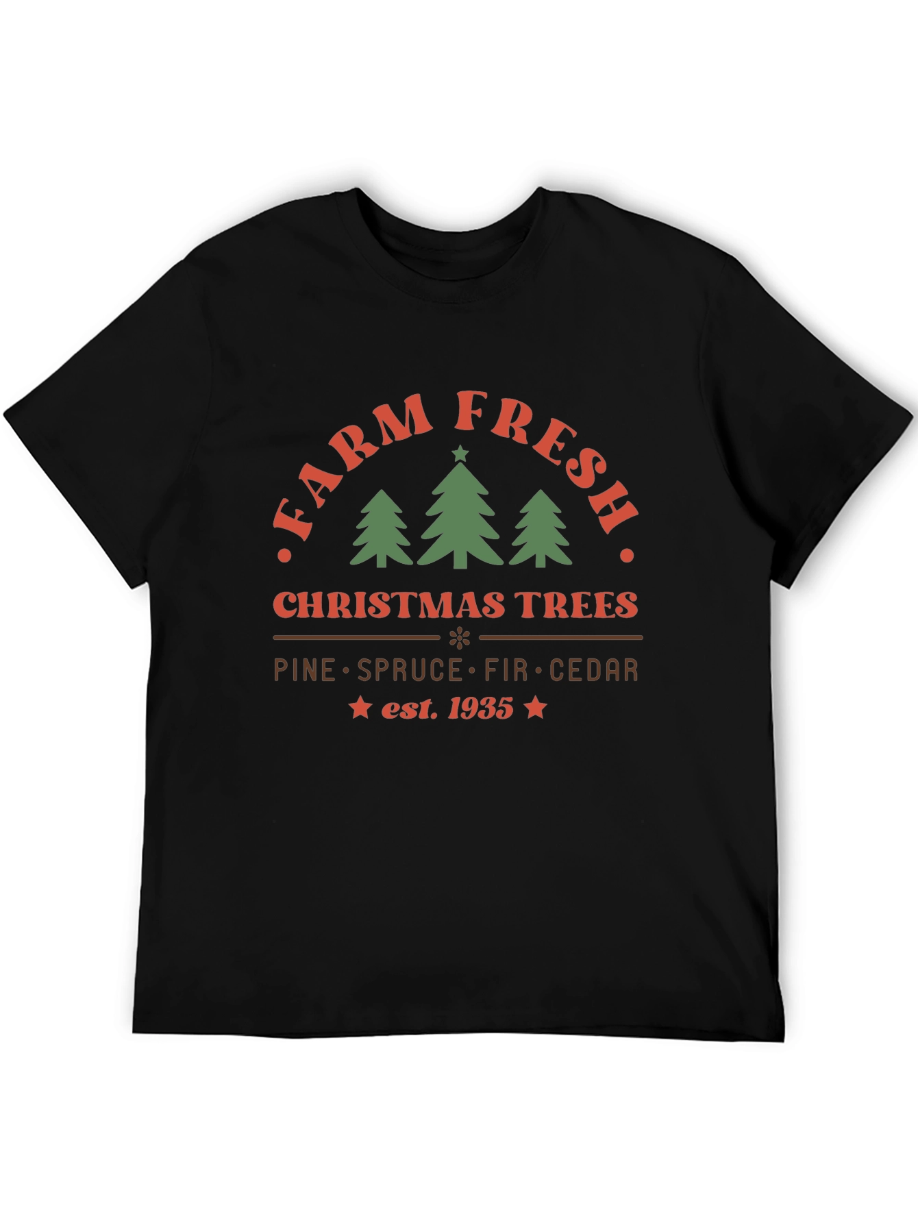 Farm Fresh Christmas Trees T-Shirt - Est. 1935