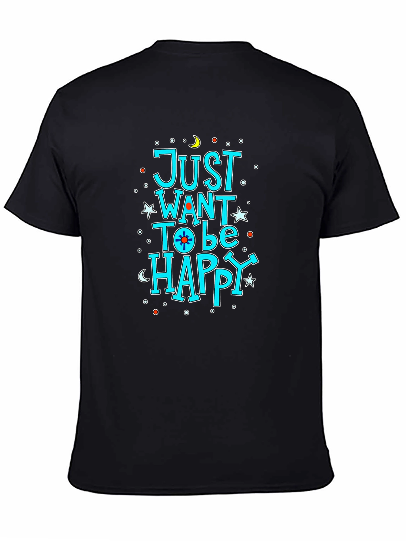 Just Want to be Happy Graphic T-Shirt - Black