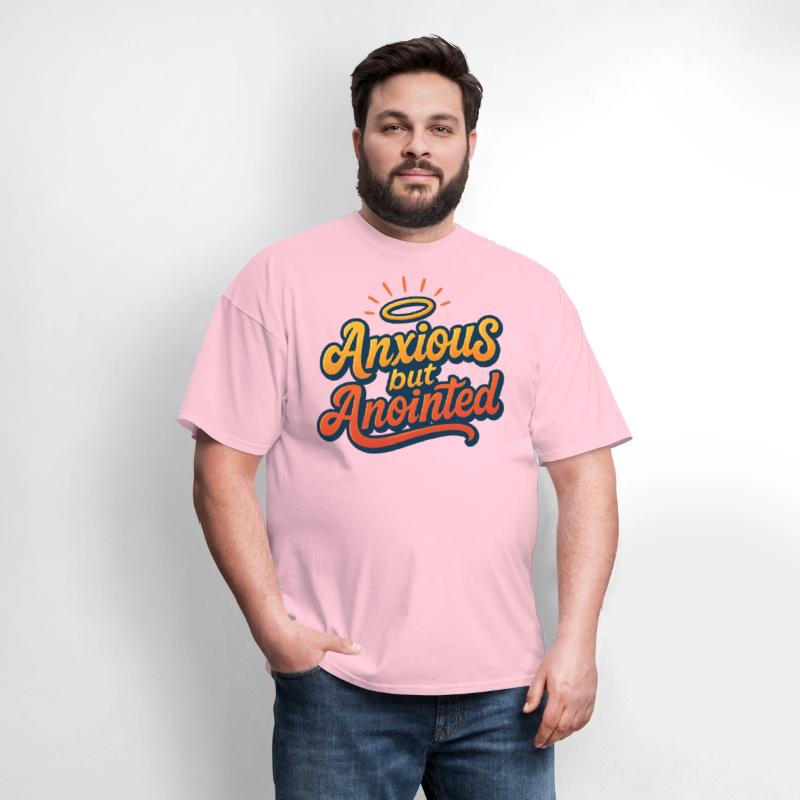 Anxious But Anointed Tee Unique Design