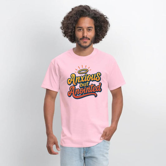 Anxious But Anointed Tee Unique Design