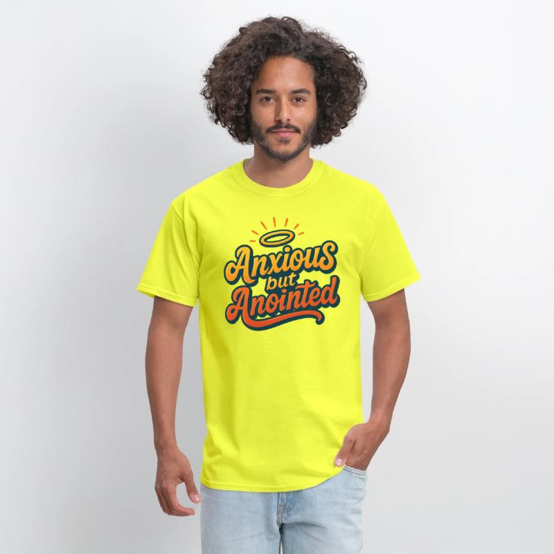 Anxious But Anointed Tee Unique Design