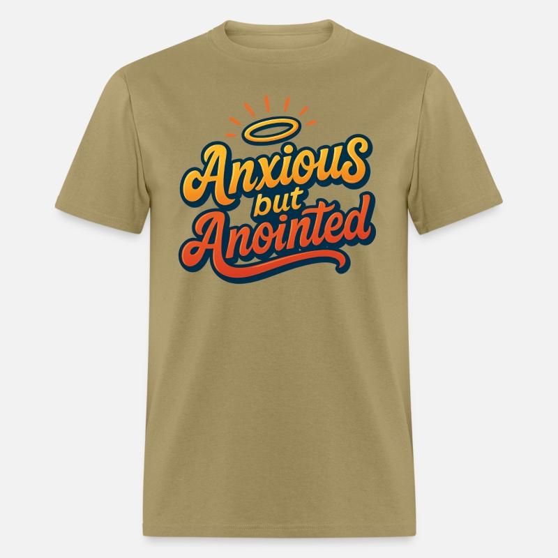 Anxious But Anointed Tee Unique Design