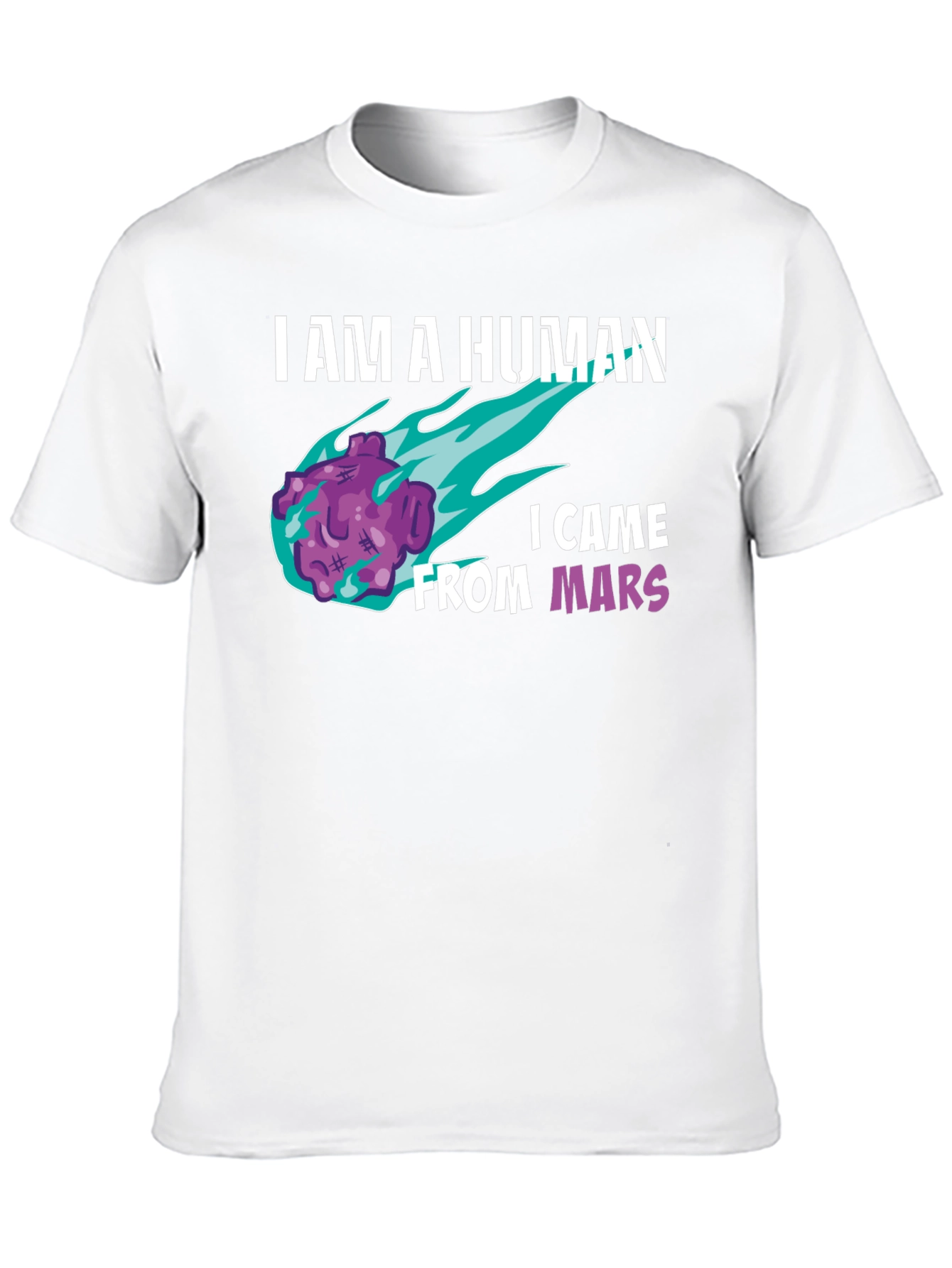 I am a Human From Mars T-Shirt