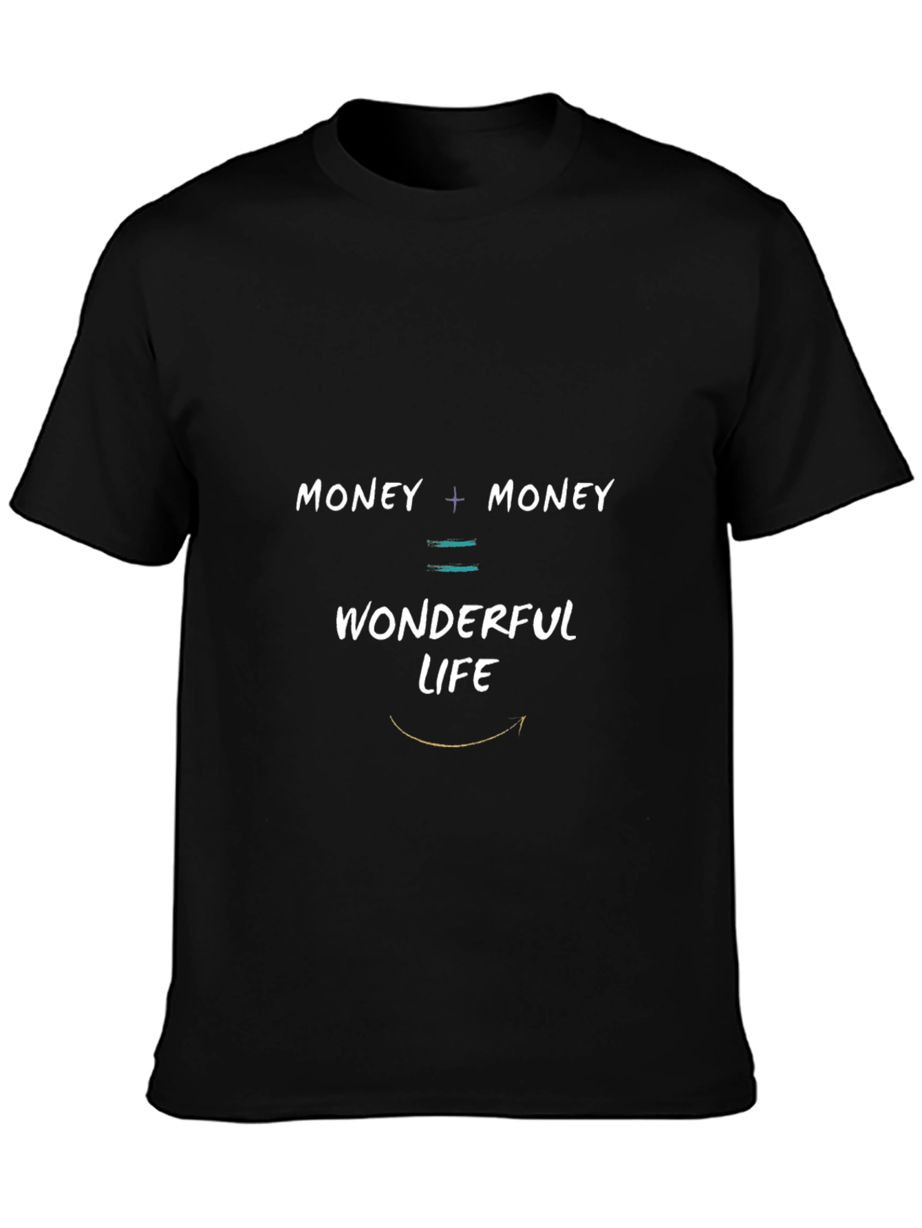 Money Wonderful Life Graphic T-Shirt