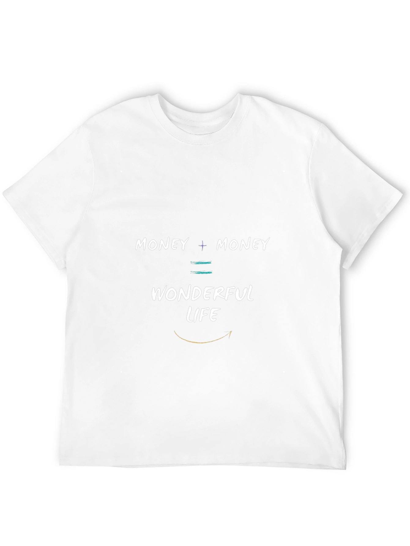 Money Wonderful Life Graphic T-Shirt
