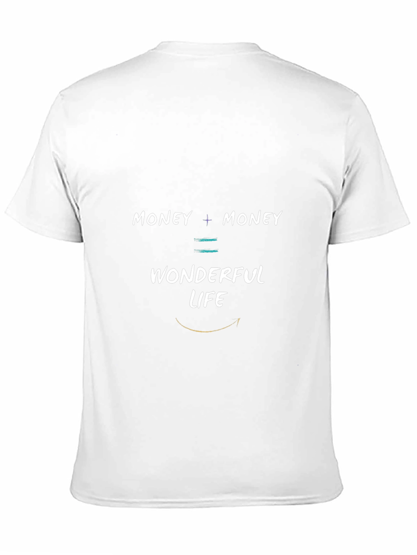 Money Wonderful Life Graphic T-Shirt