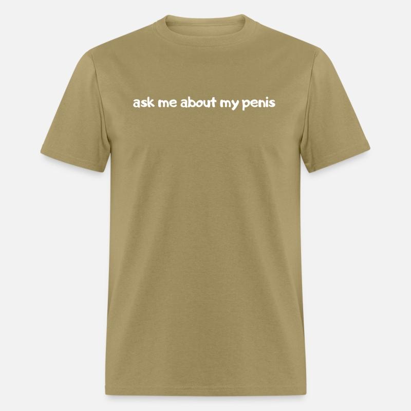 ask me about my penis