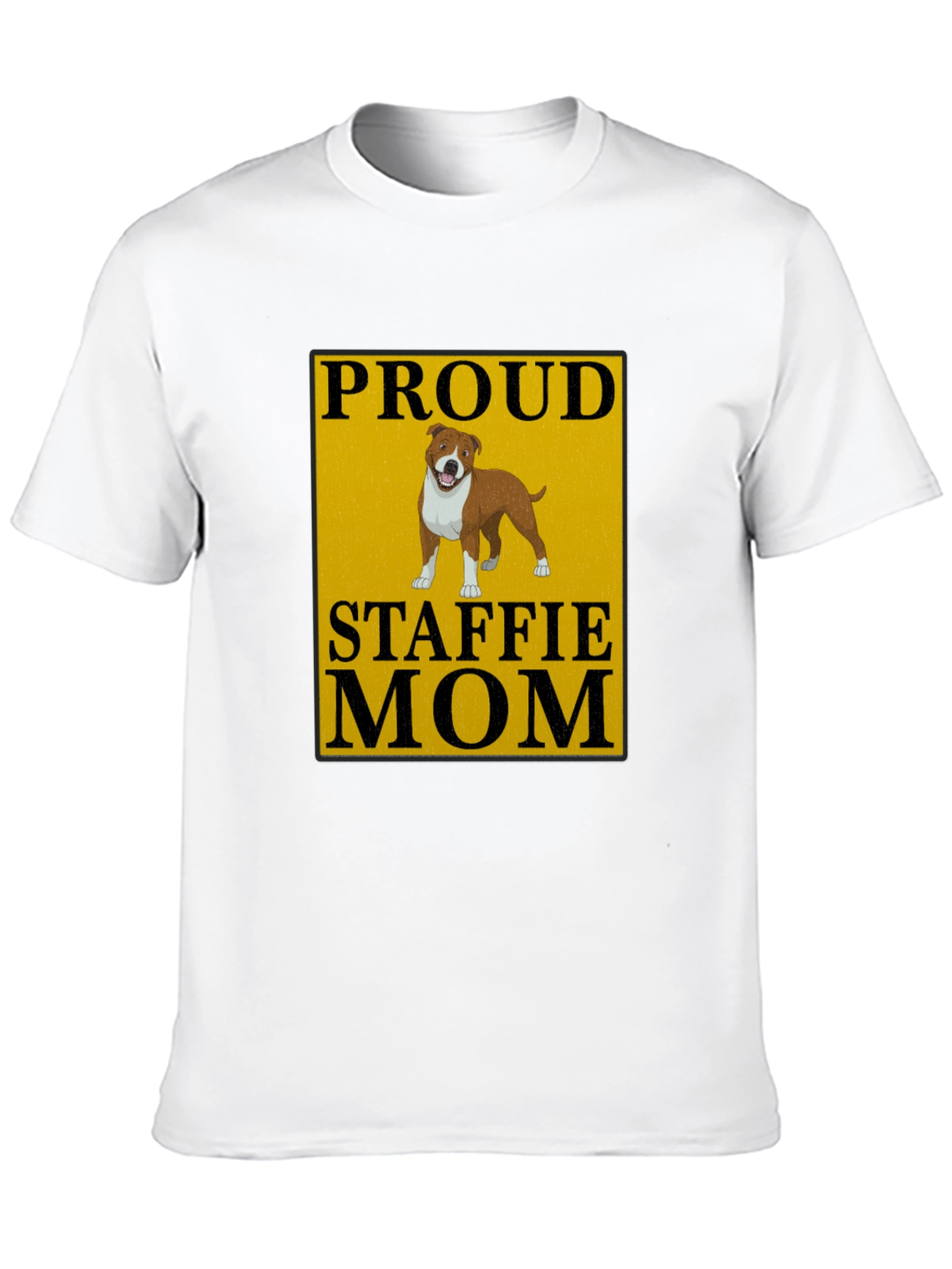 Proud Staffie Mom Black T-Shirt