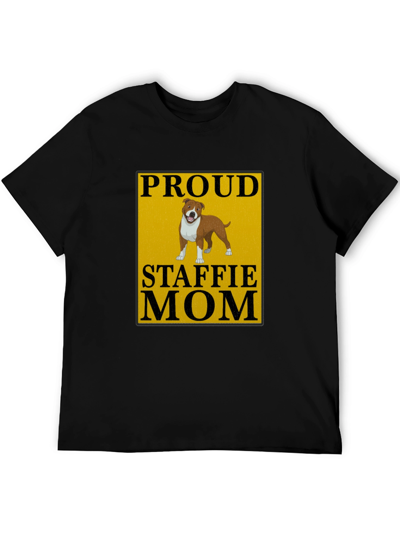 Proud Staffie Mom Black T-Shirt