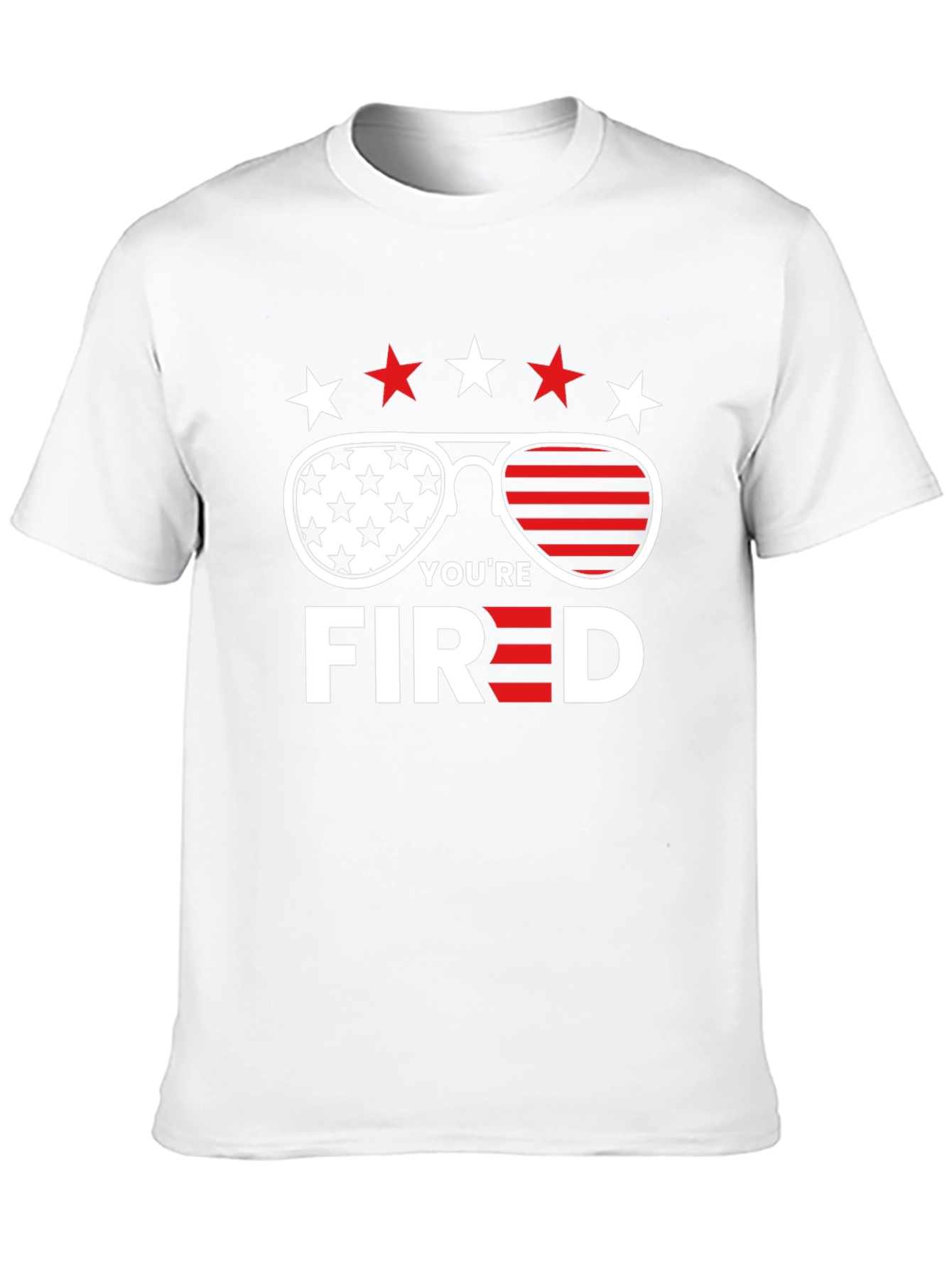 Youre Fired T-Shirt - Patriotic American Sunglasses Design