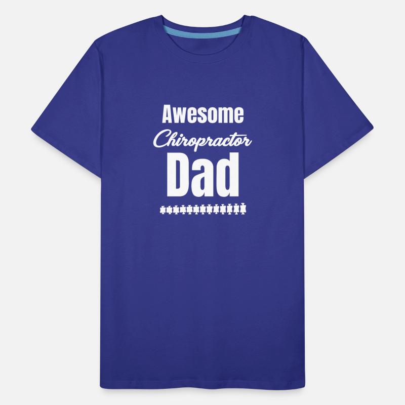 Awesome Chiropractor Dad Dad Physical Massage