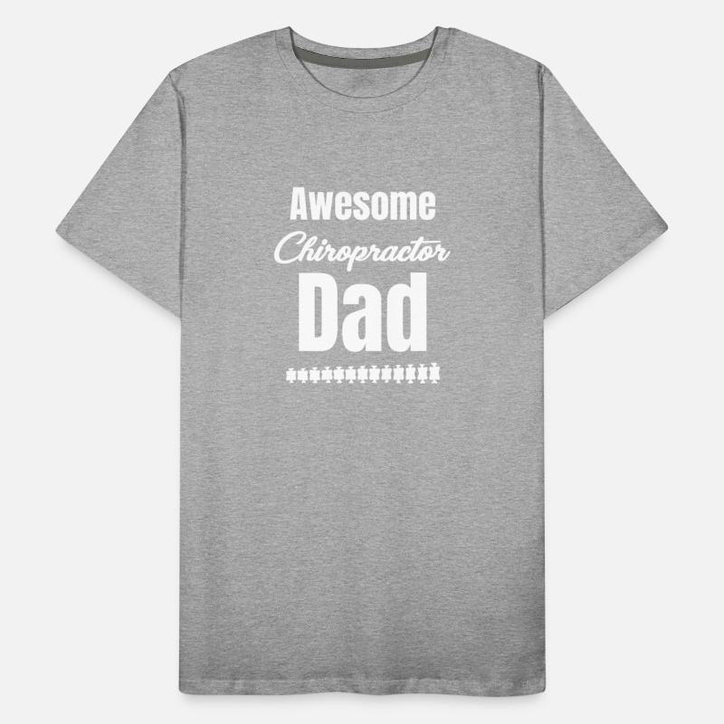 Awesome Chiropractor Dad Dad Physical Massage