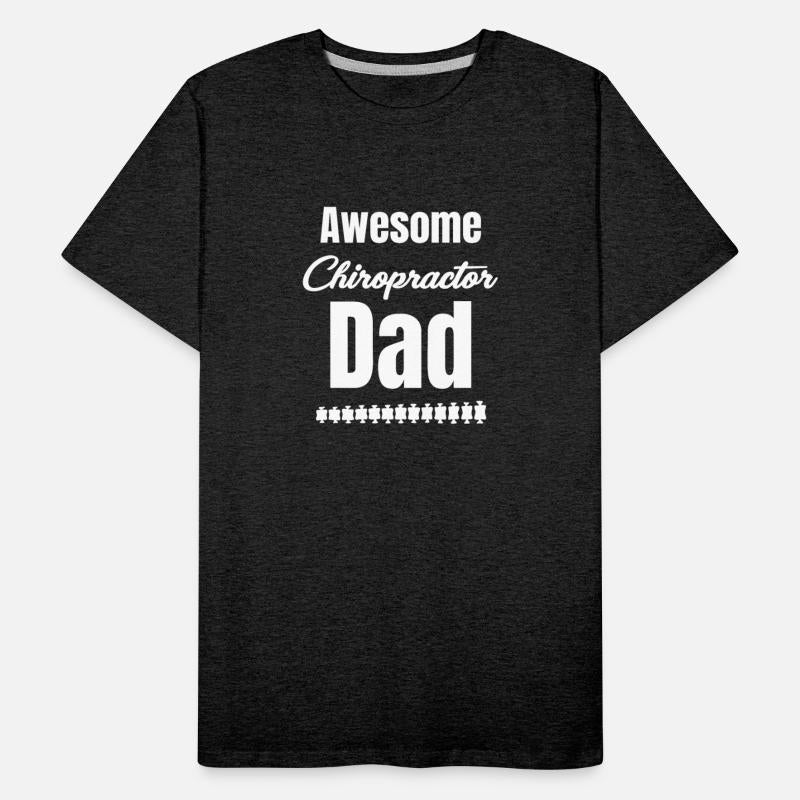 Awesome Chiropractor Dad Dad Physical Massage