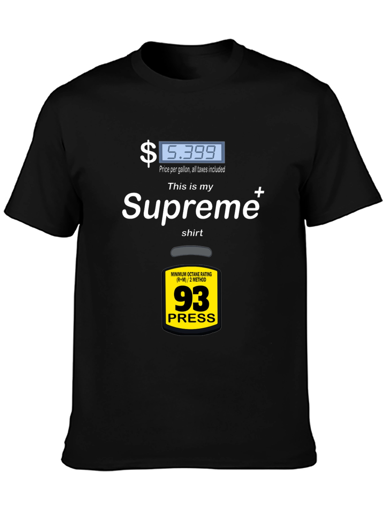Supreme Gas Price T-Shirt - Fuel Up Your Style