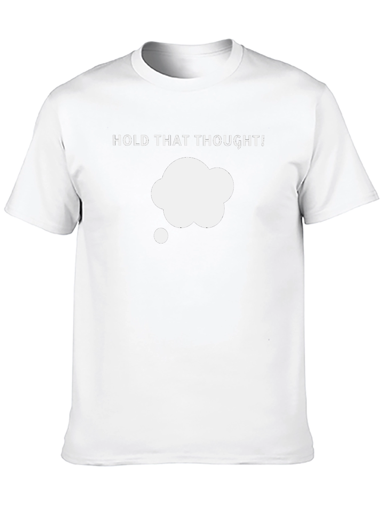 Hold That Thought! Graphic T-Shirt - Black