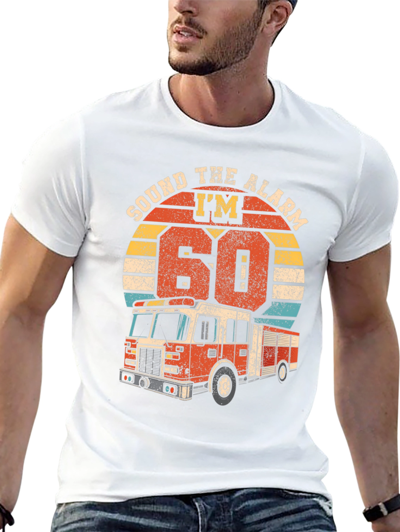 Sound The Alarm Im 60 Fire Truck T-Shirt
