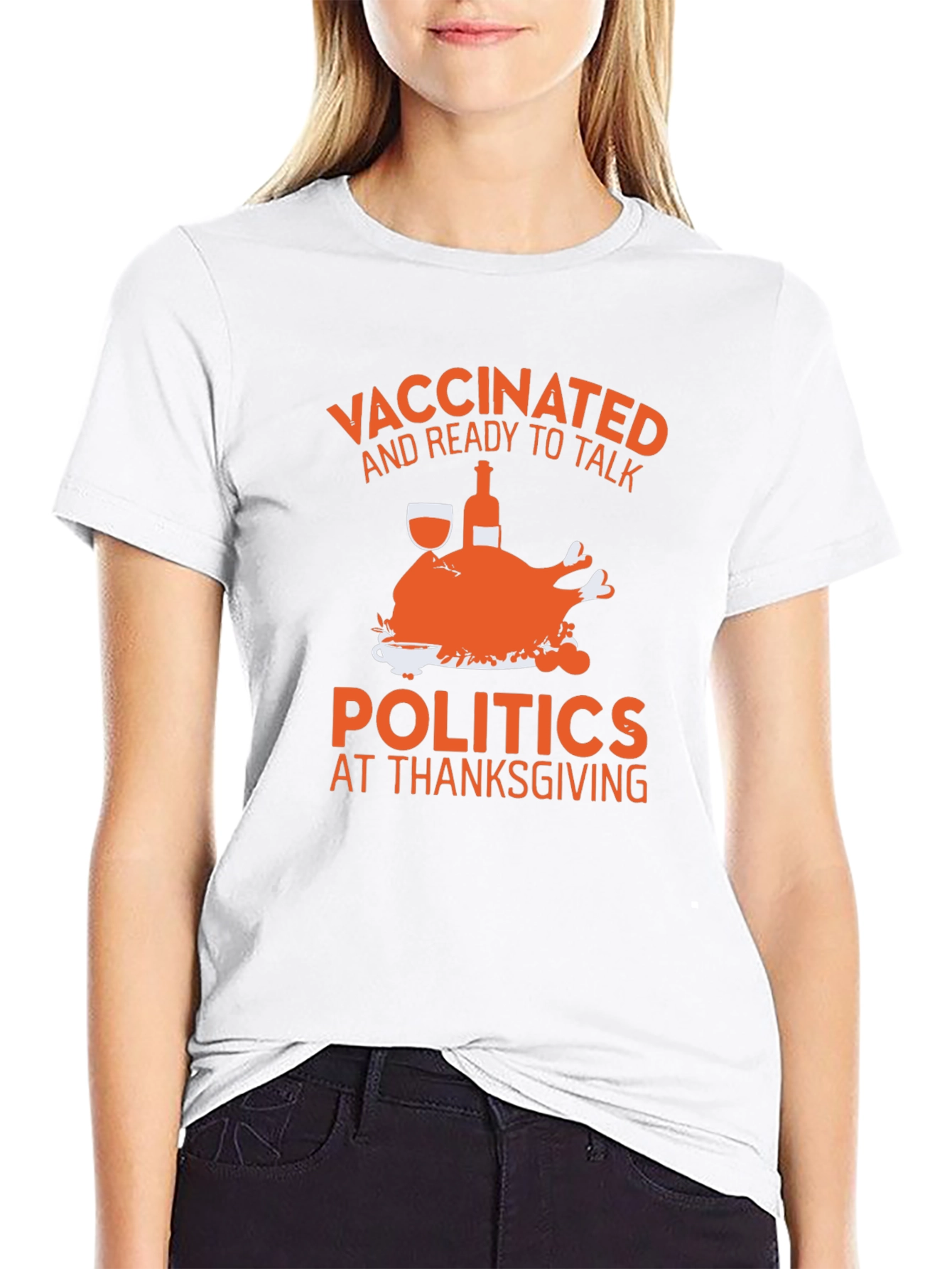 Vaccinated Thanksgiving Politics Tee