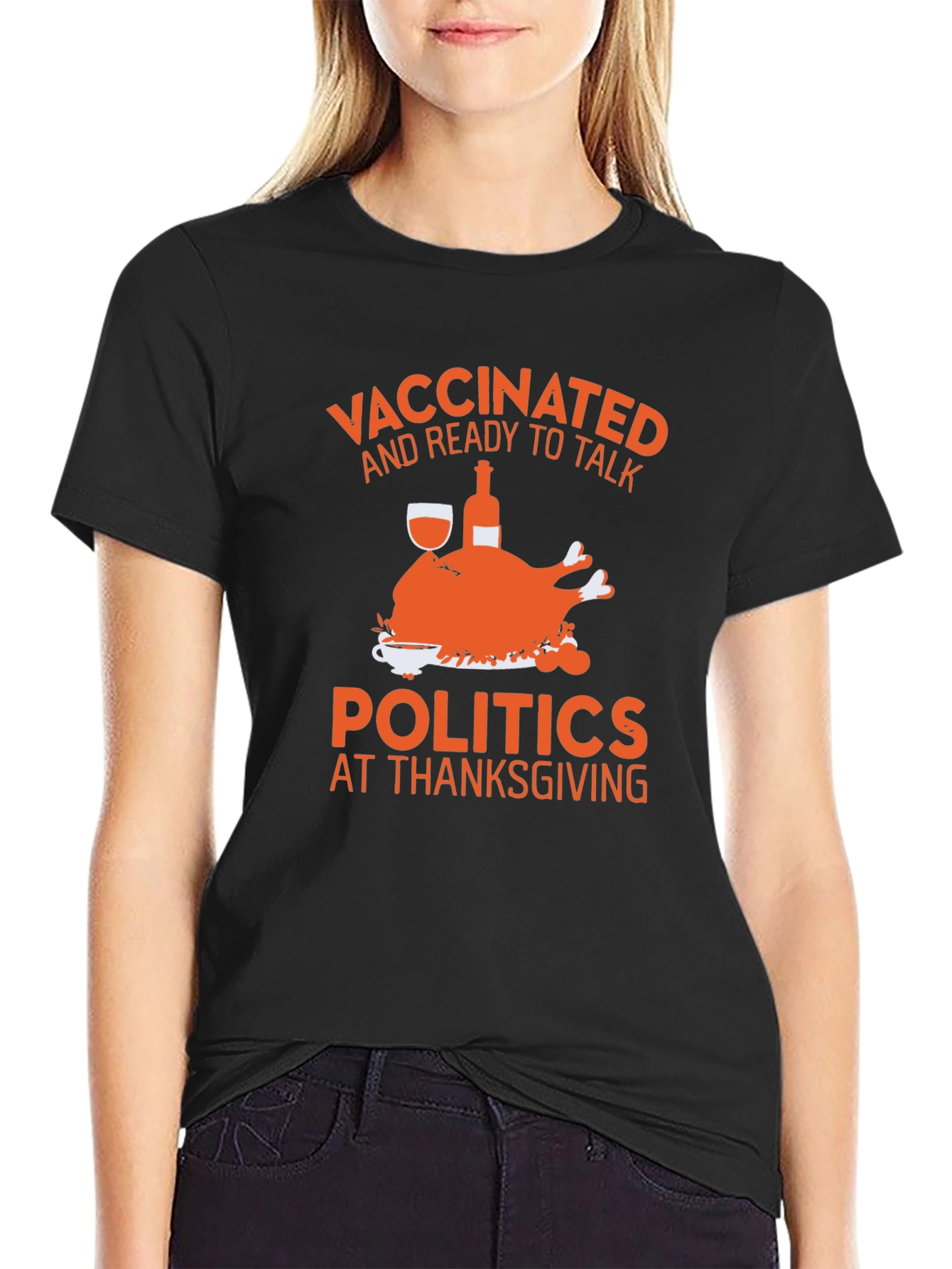 Vaccinated Thanksgiving Politics Tee