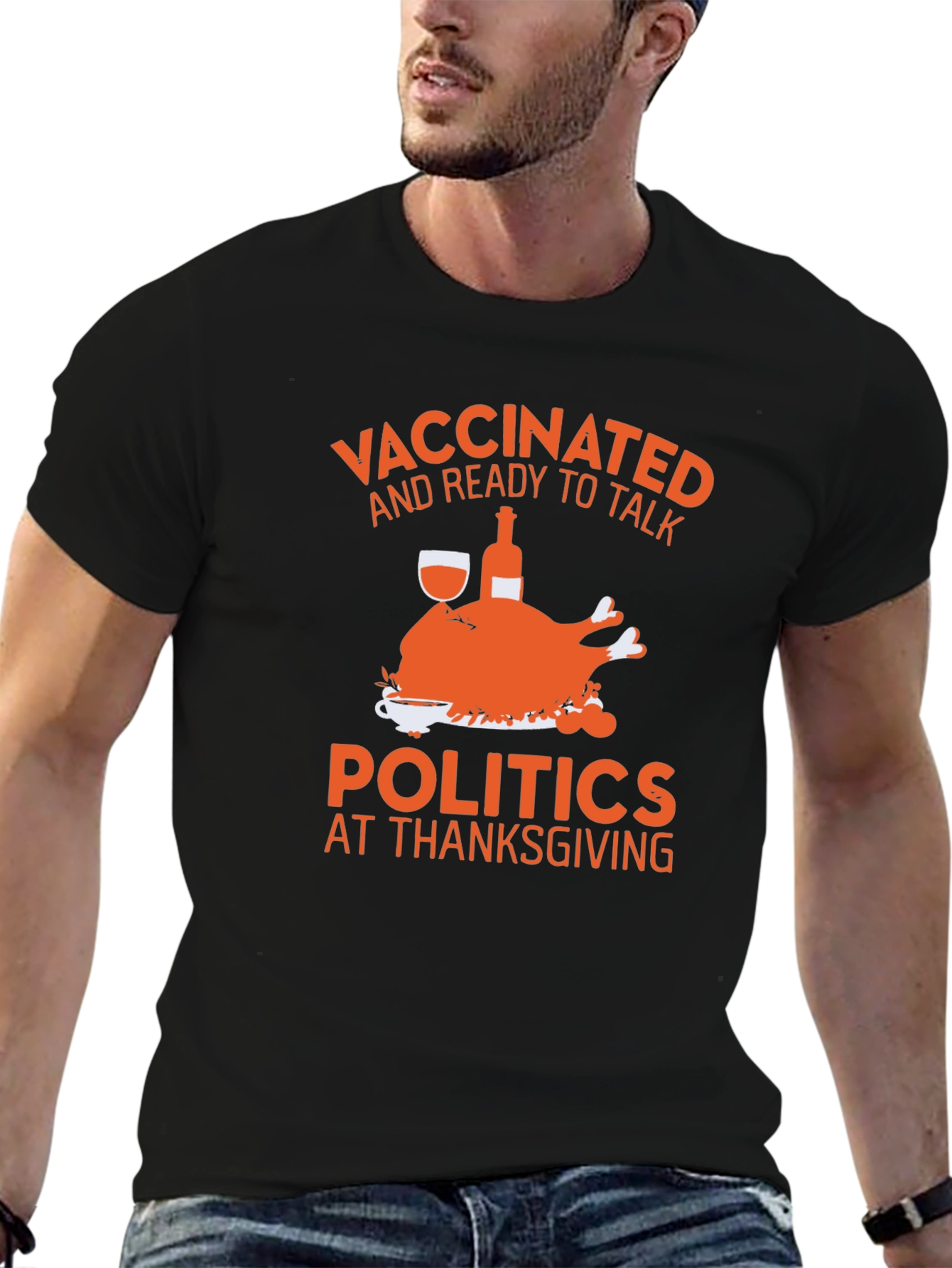 Vaccinated Thanksgiving Politics Tee