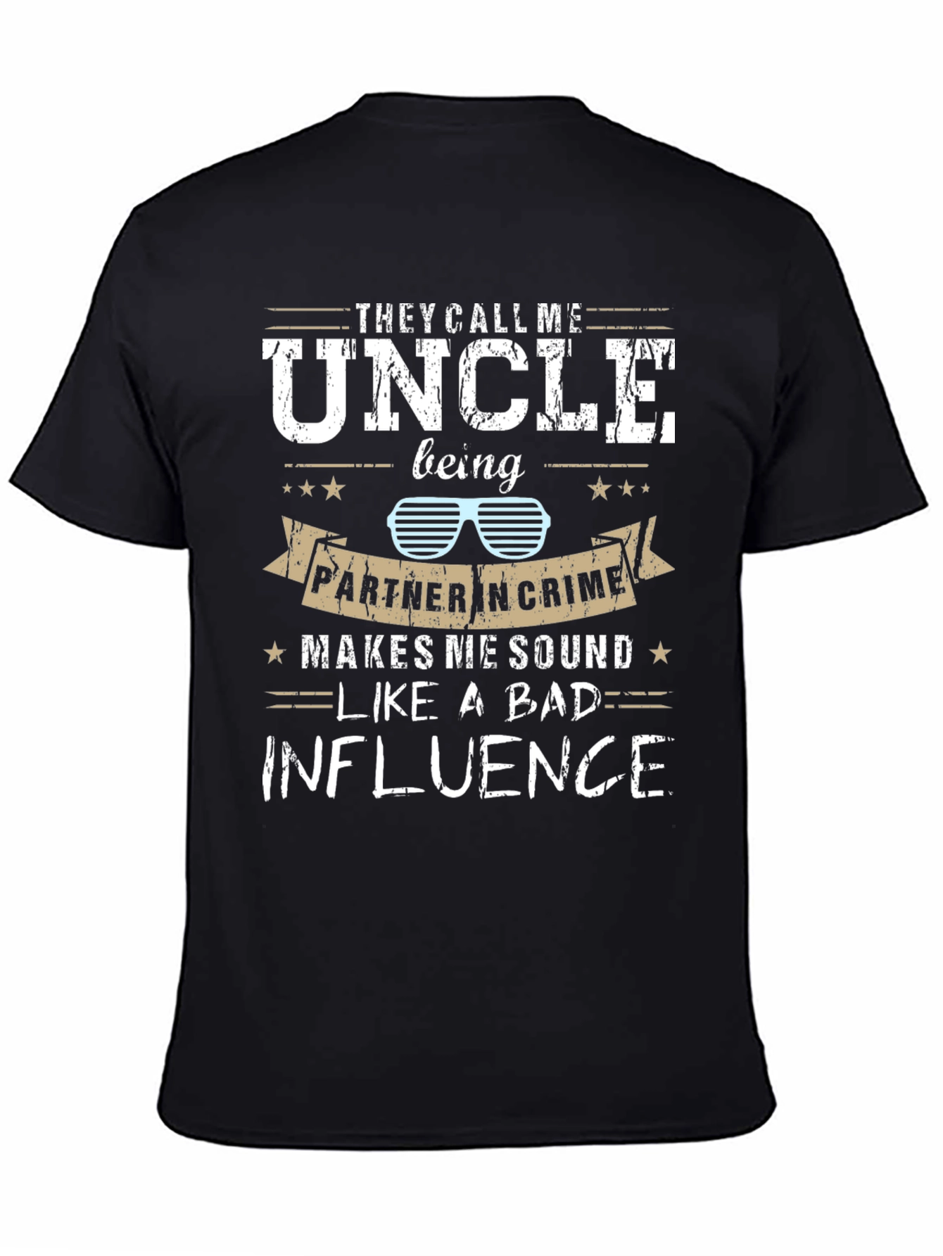 They Call Me Uncle T-Shirt
