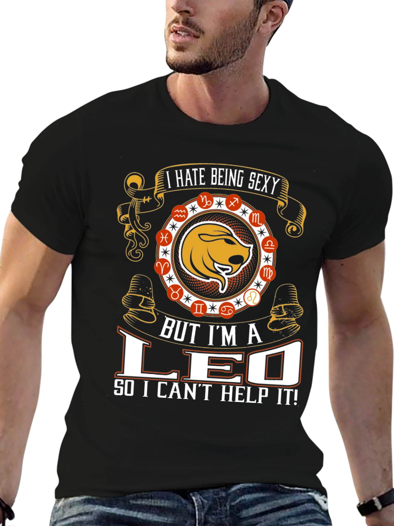 I Hate Being Sexy Leo T-Shirt