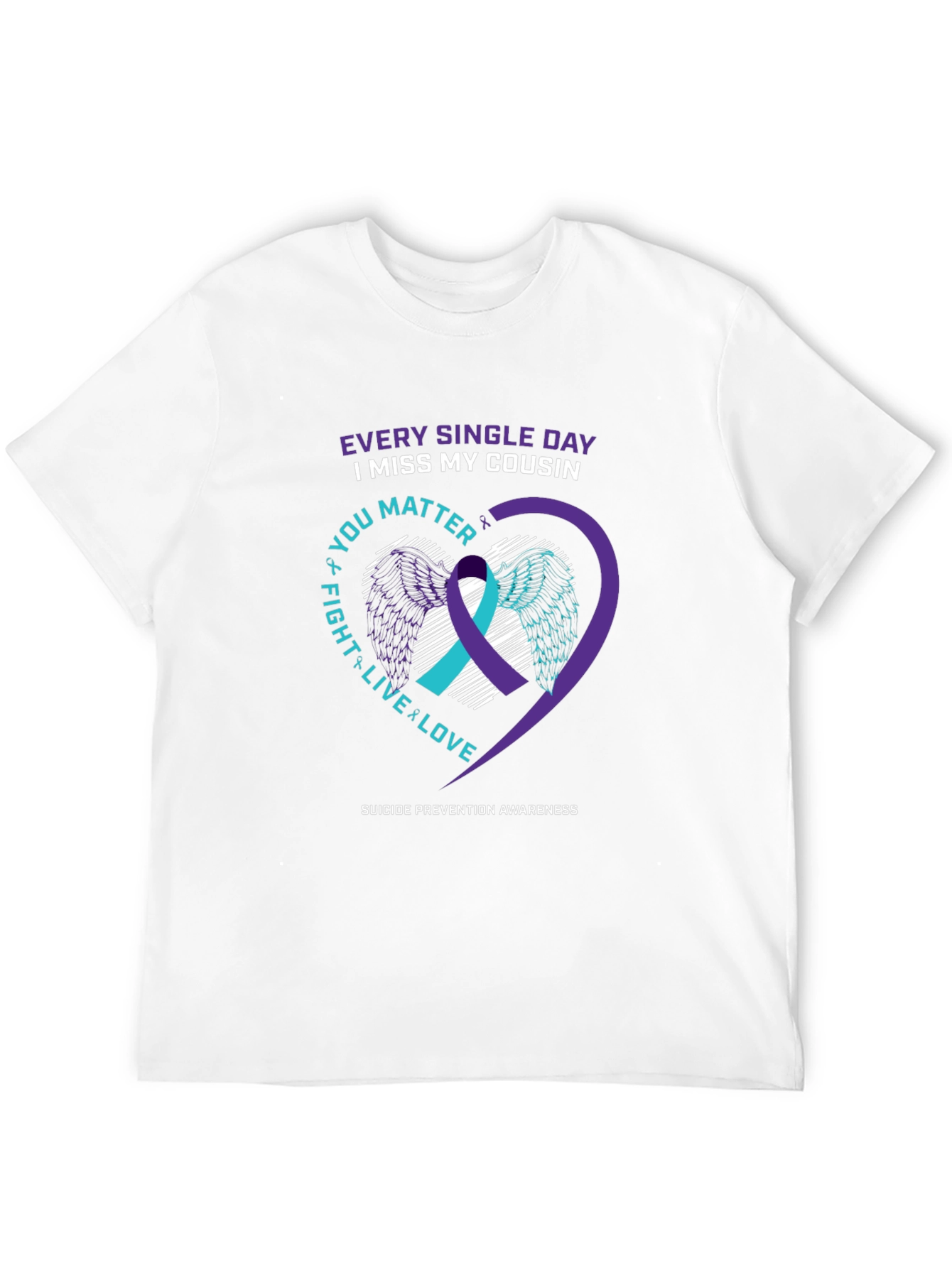 Suicide Prevention Awareness Cousin T-Shirt