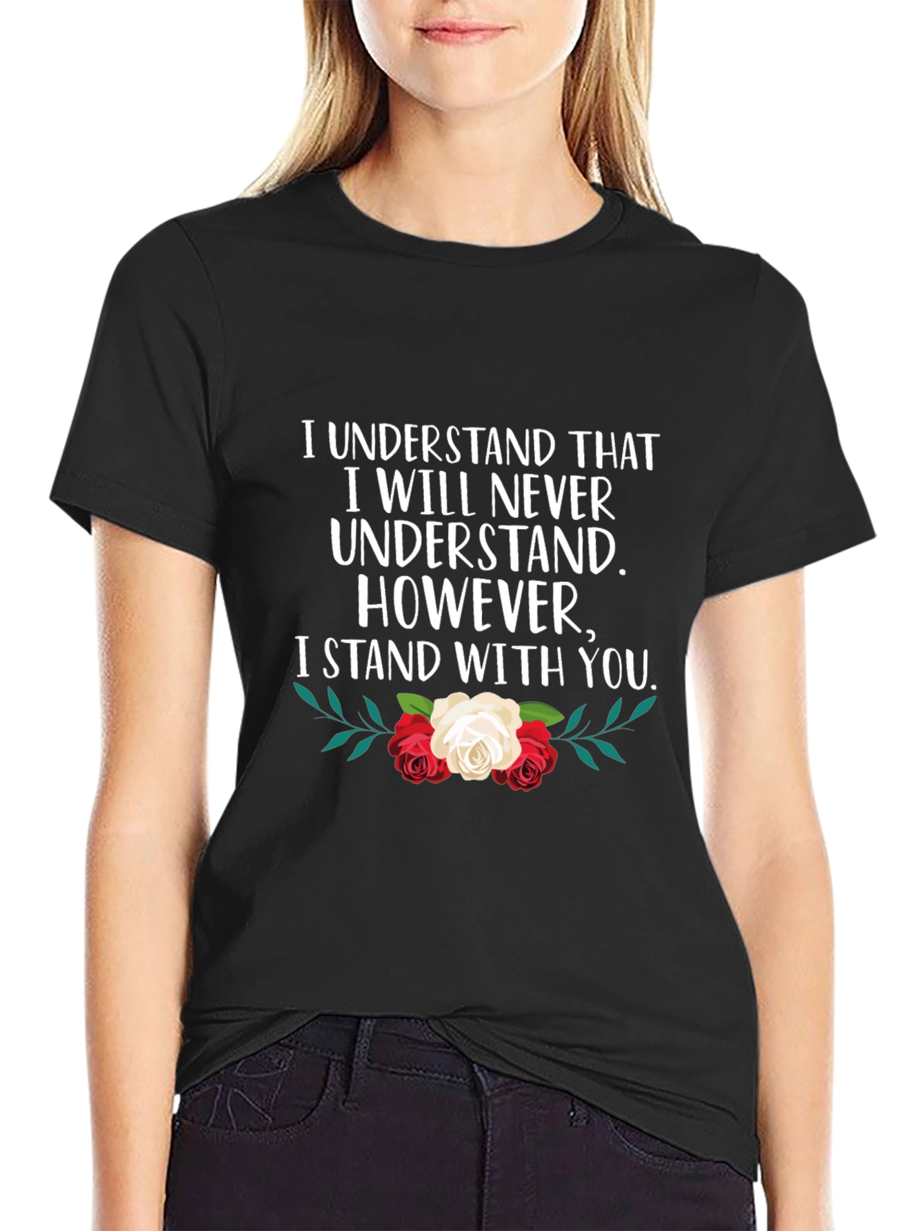 Floral Empathy T-Shirt - I Stand With You