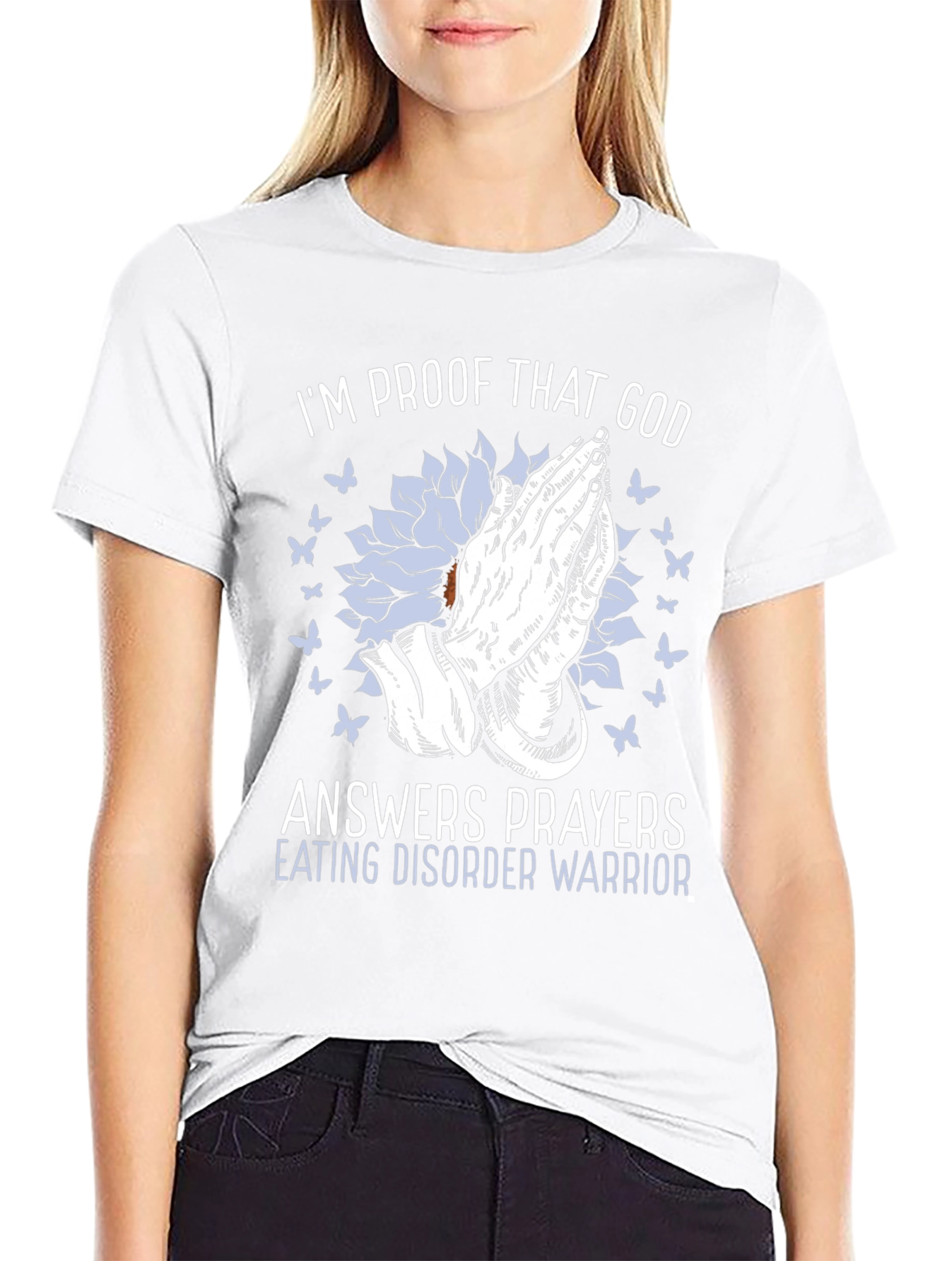 God Answers Prayers Eating Disorder Warrior T-Shirt