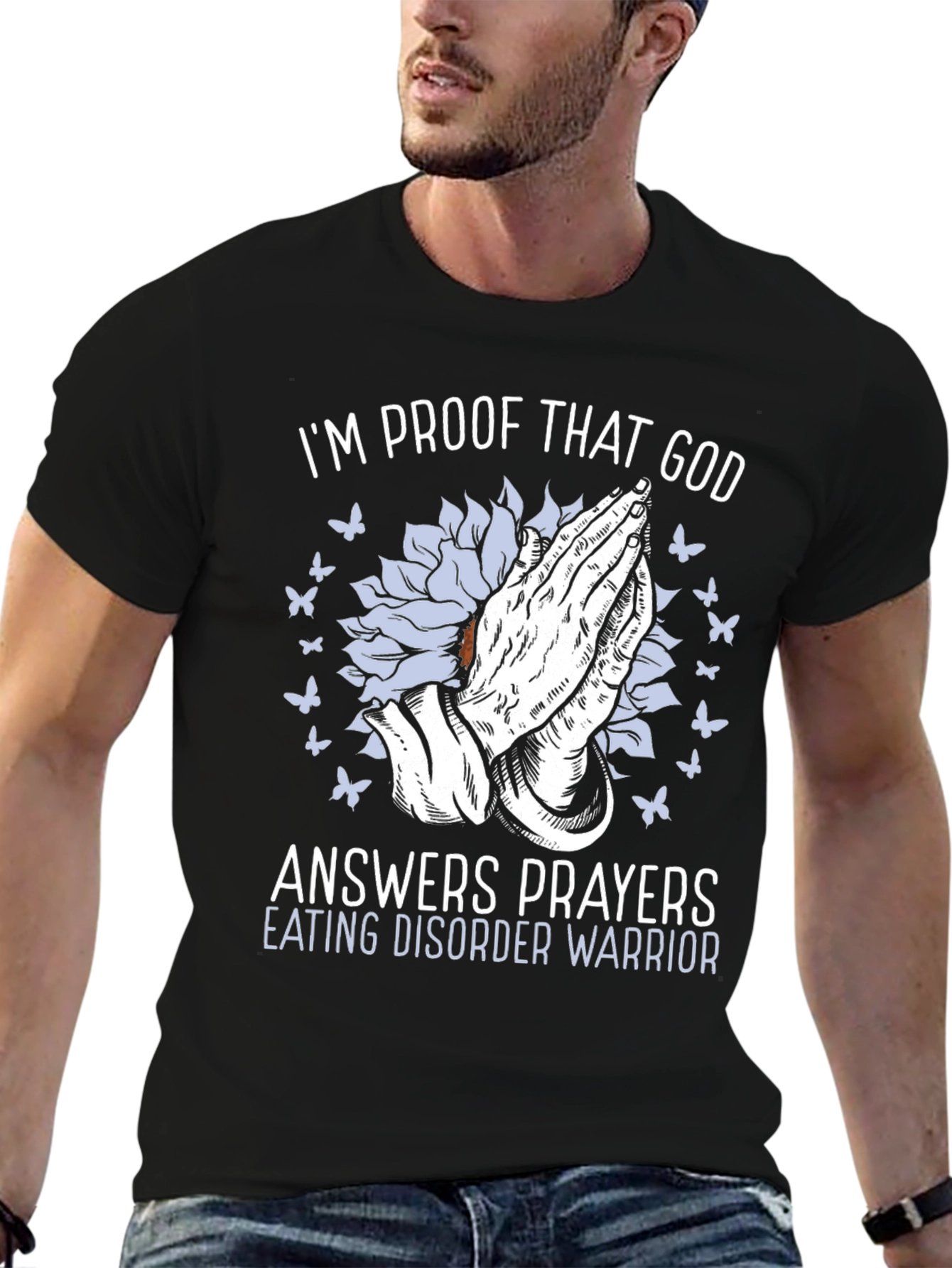 God Answers Prayers Eating Disorder Warrior T-Shirt