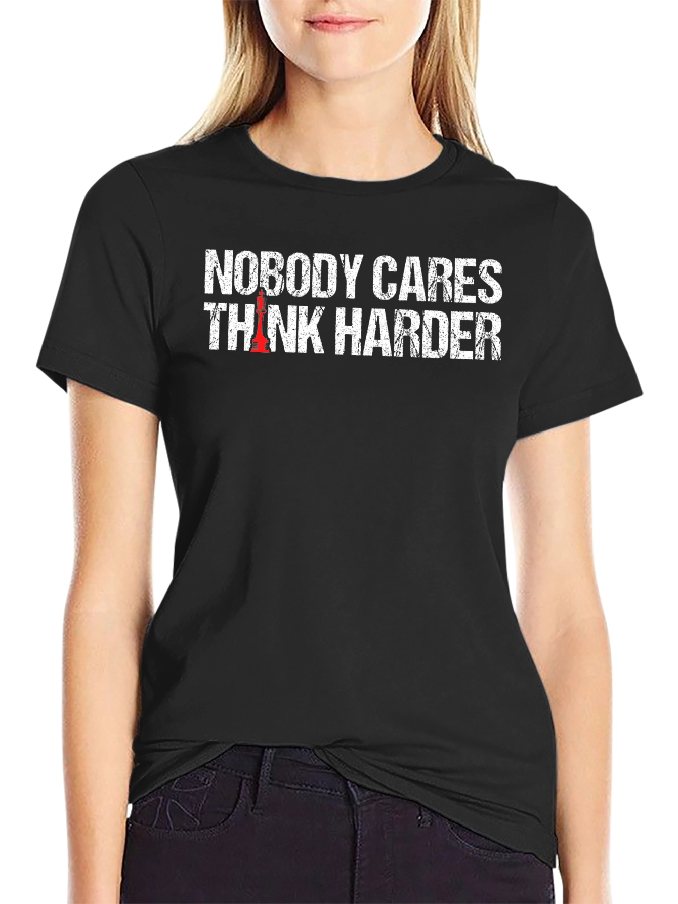 Nobody Cares Think Harder Chess T-Shirt
