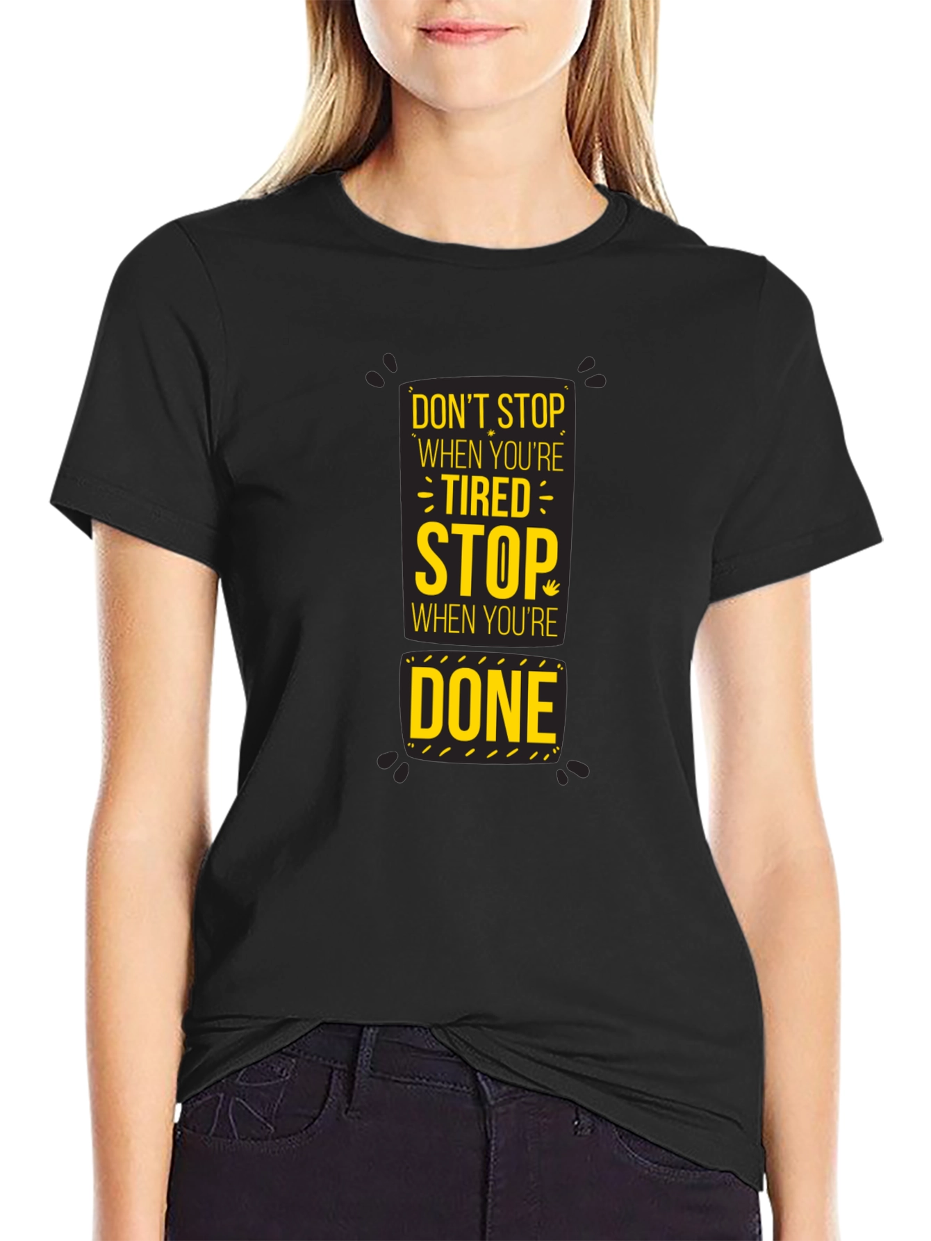 Motivational Dont Stop Graphic Print Black T-Shirt