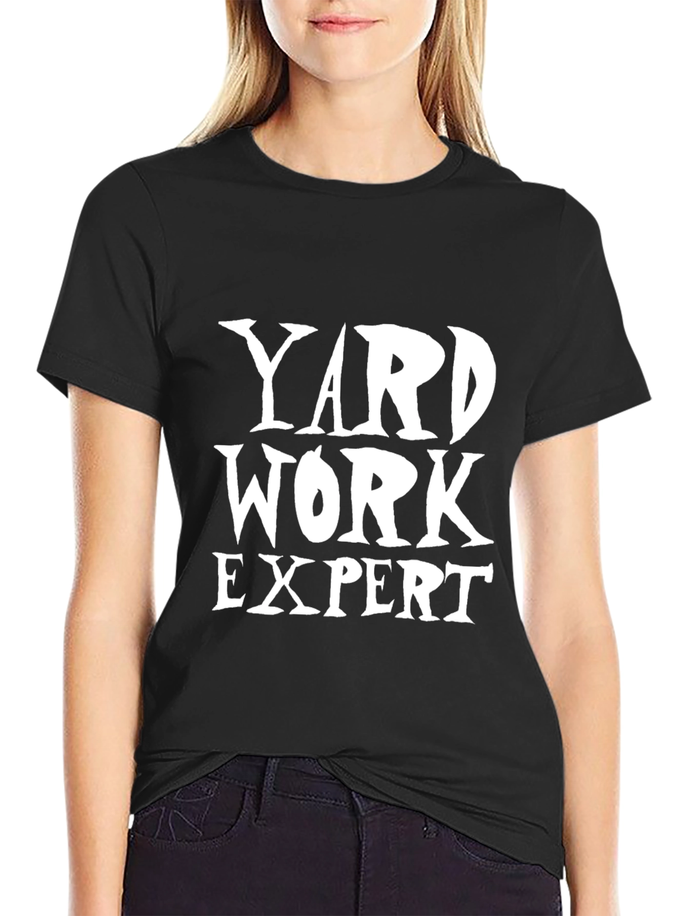 Yard Work Expert T-Shirt - Black Cotton Tee